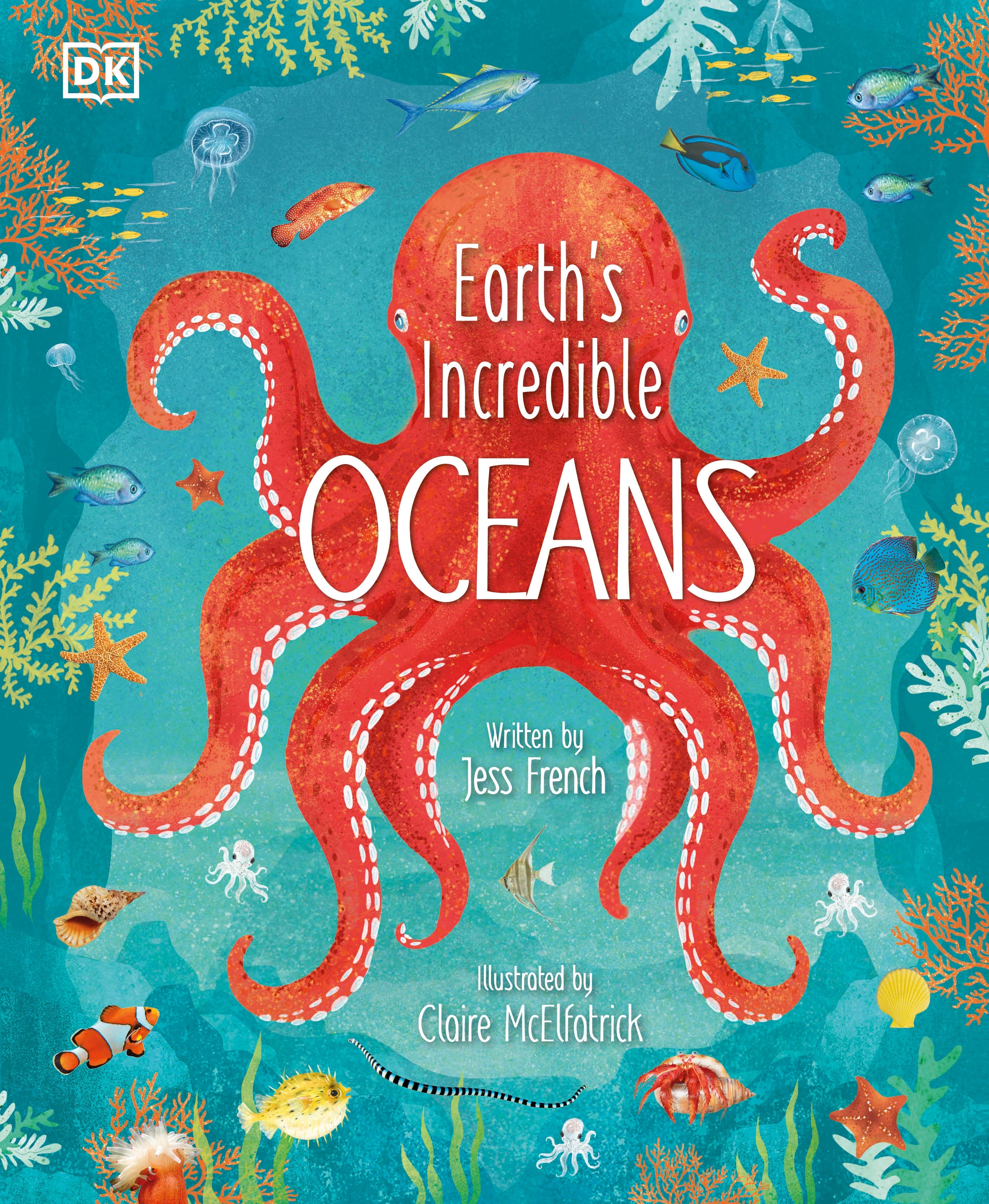 Earth's Incredible Oceans – DK