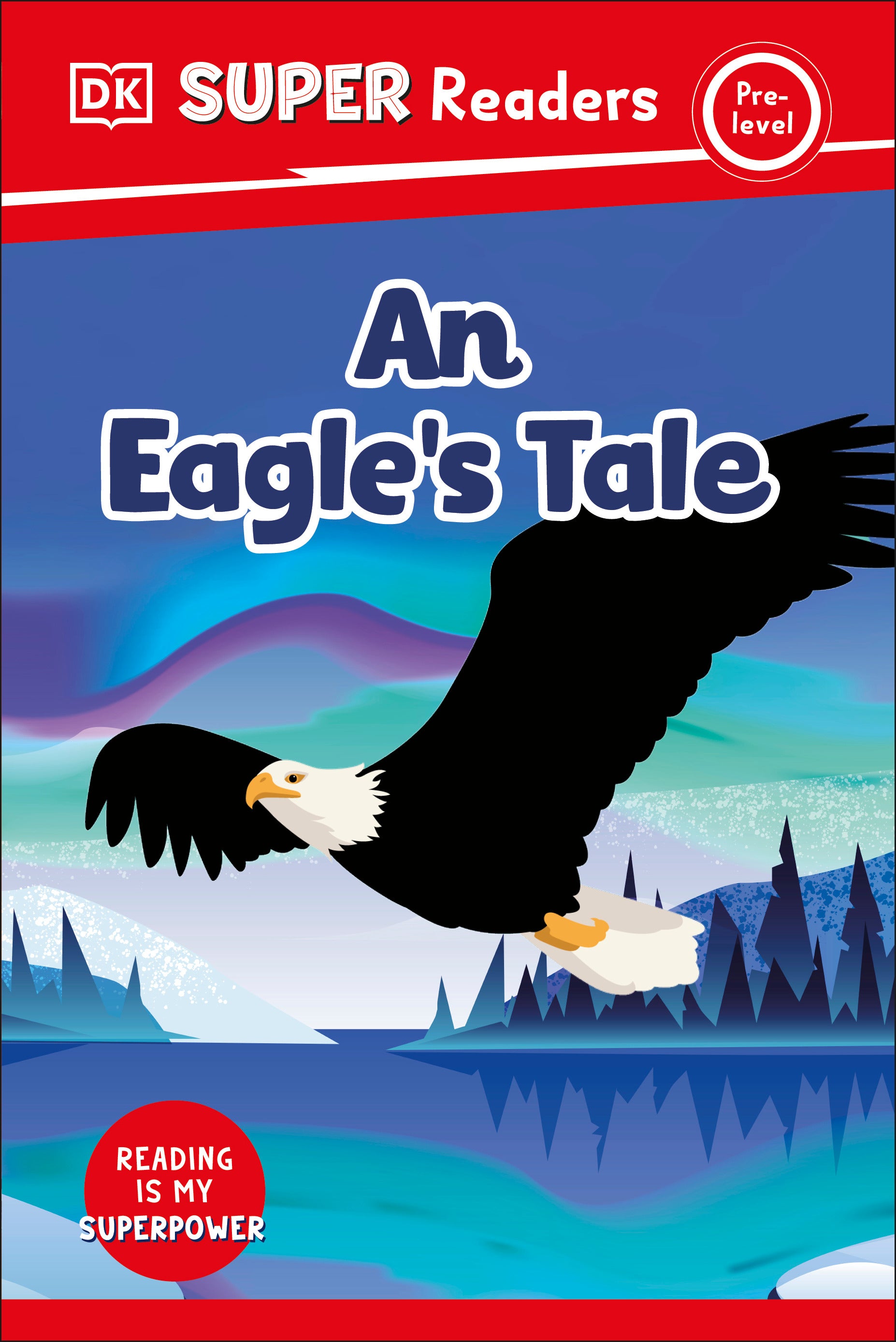 dk-super-readers-pre-level-an-eagle's-tale-jacket-0