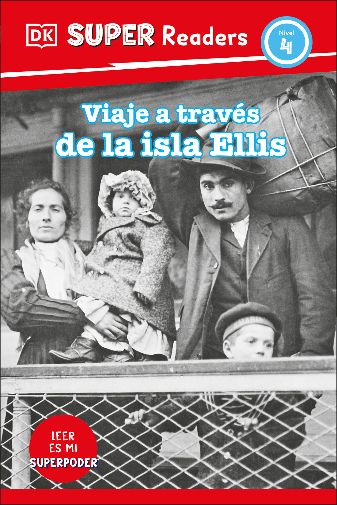 dk-super-readers-level-4-spanish-translation-journey-through-ellis-island---viaje-a-través-de-la-isla-de-ellis-jacket-0