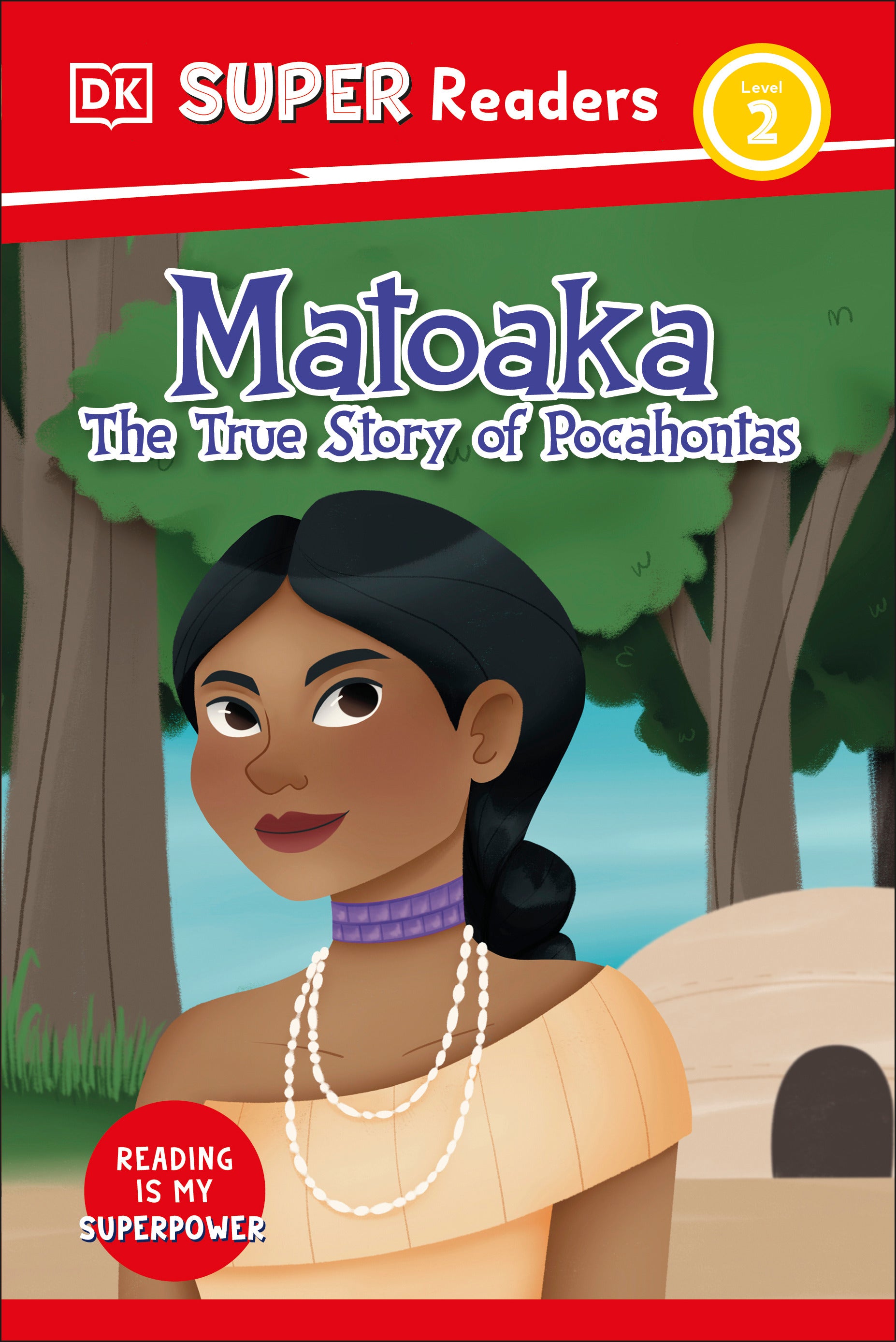 dk-super-readers-level-2-matoaka:-the-true-story-of-pocahontas-jacket-0