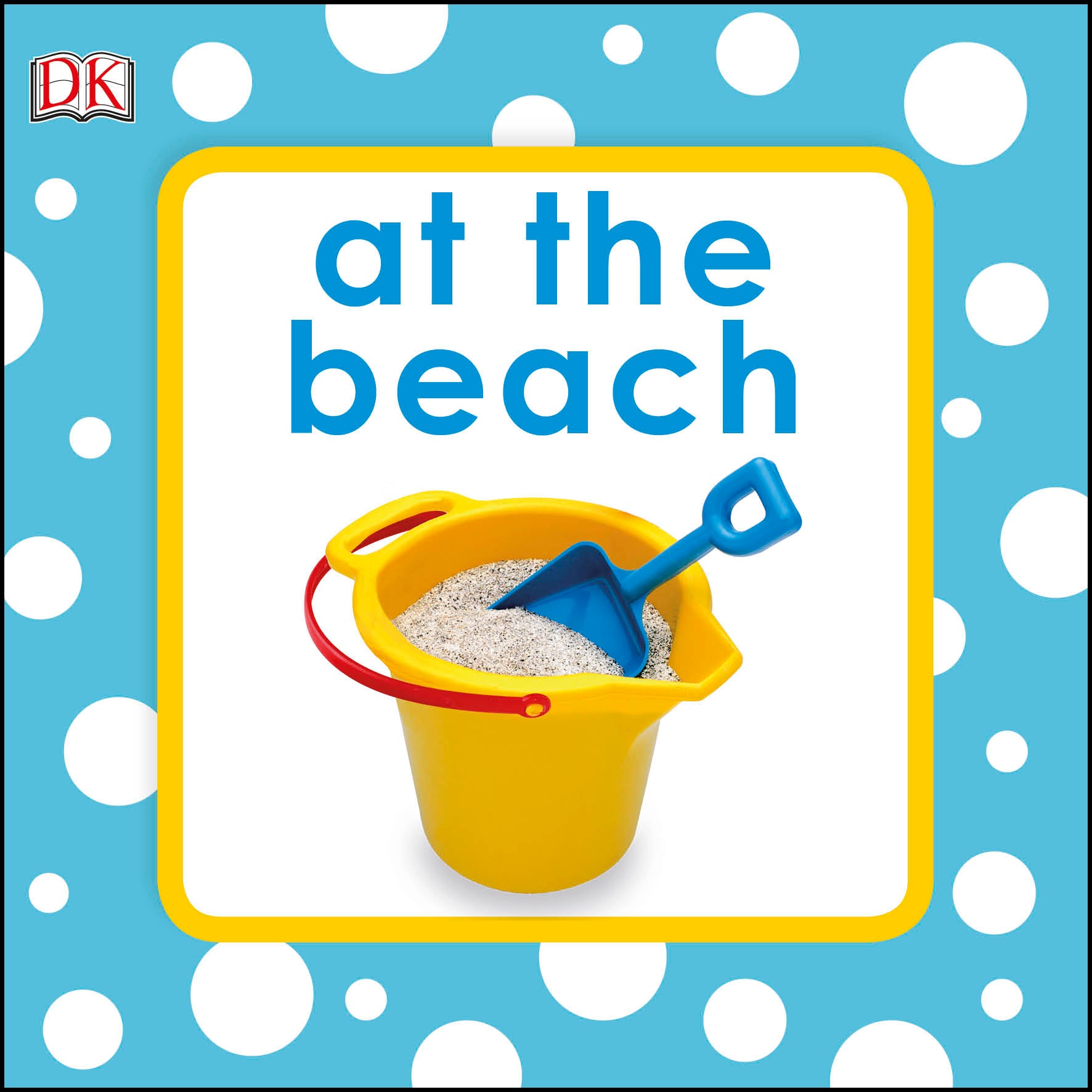 9780241261927-Squeaky Baby Bath Book At The Beach-Bath Book-Jacket Image-1