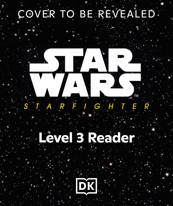 DK Super Readers Level 3 Star Wars Starfighter