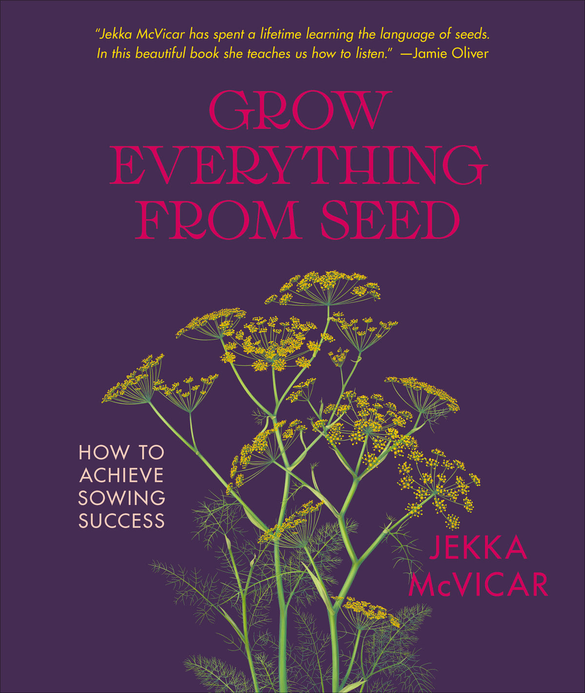 Grow Everything from Seed