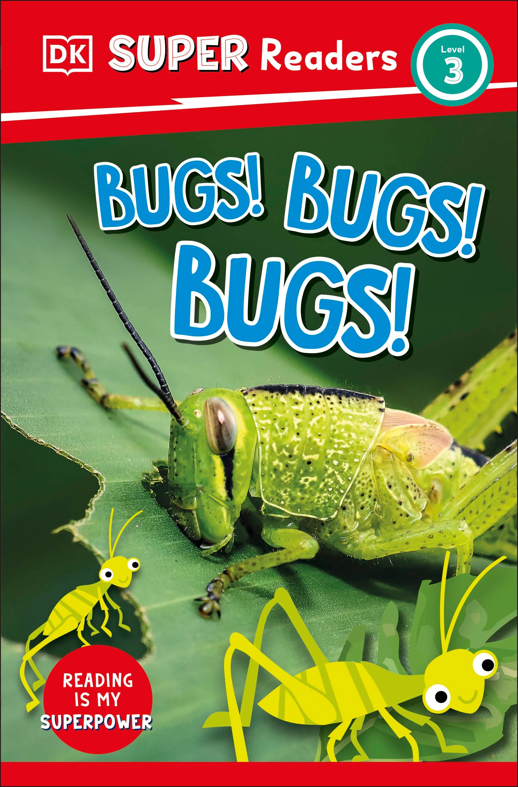 9780241599570-DK Super Readers Level 3 Bugs! Bugs! Bugs!-Jacket Image