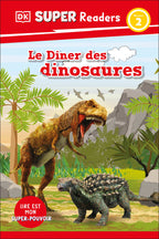 DK Super Readers Level 2 French Translation Dinosaur Dinners – Le Dîner des dinosaures jacket image