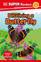 9780241602959-DK Super Readers Level 1 Becoming a Butterfly-Jacket Image