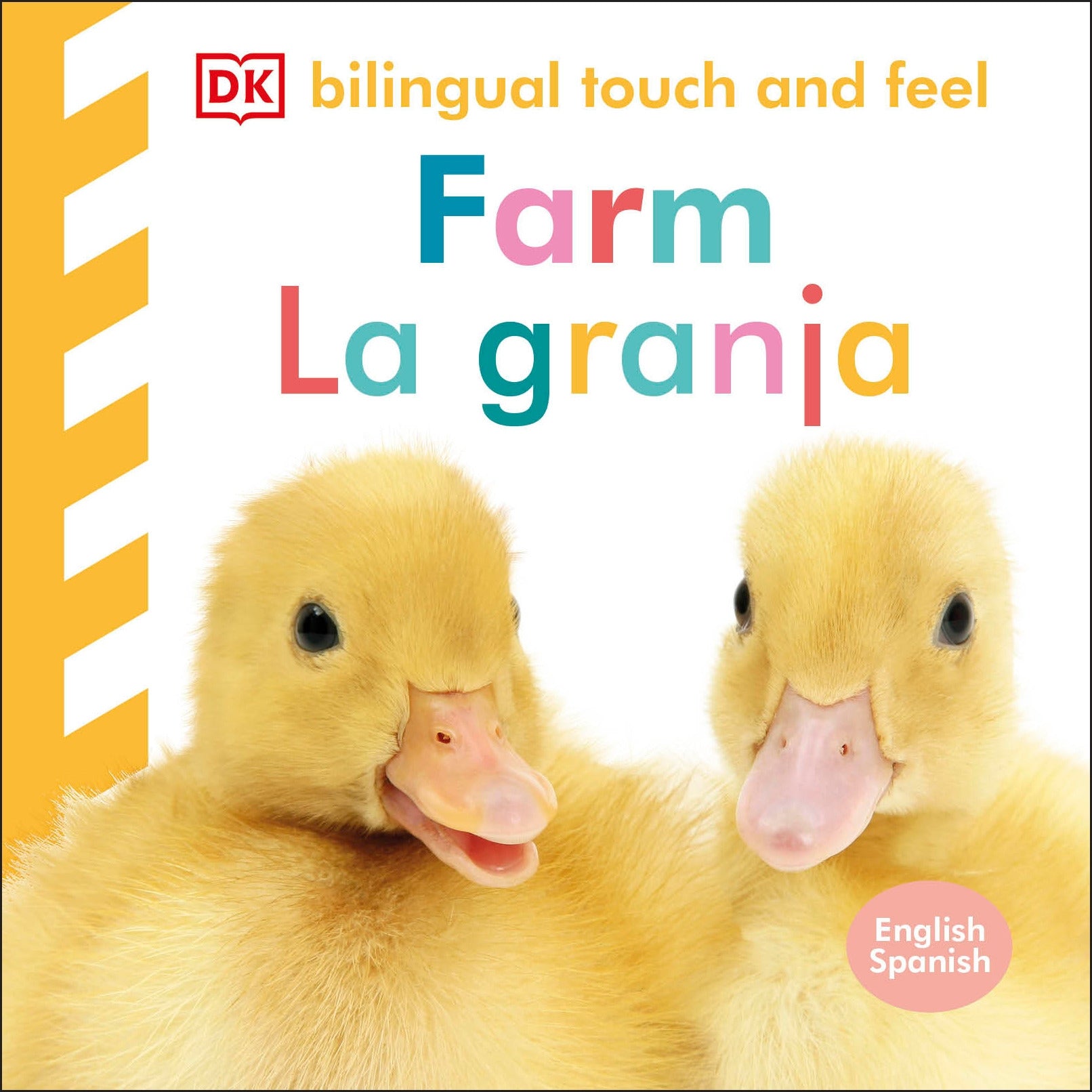 Bilingual Baby Touch and Feel: Farm - La granja