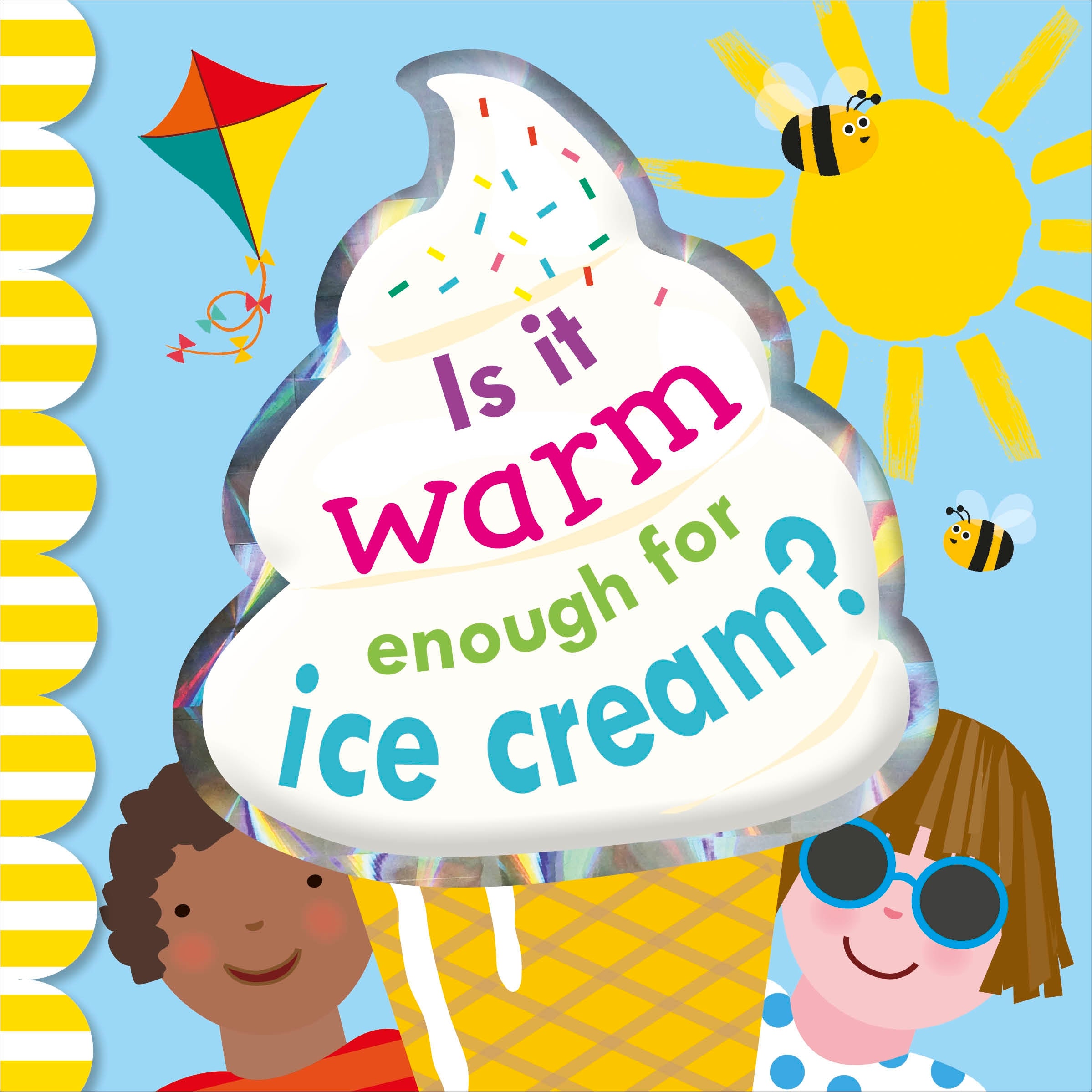 Is It Warm Enough For Ice Cream? jacket