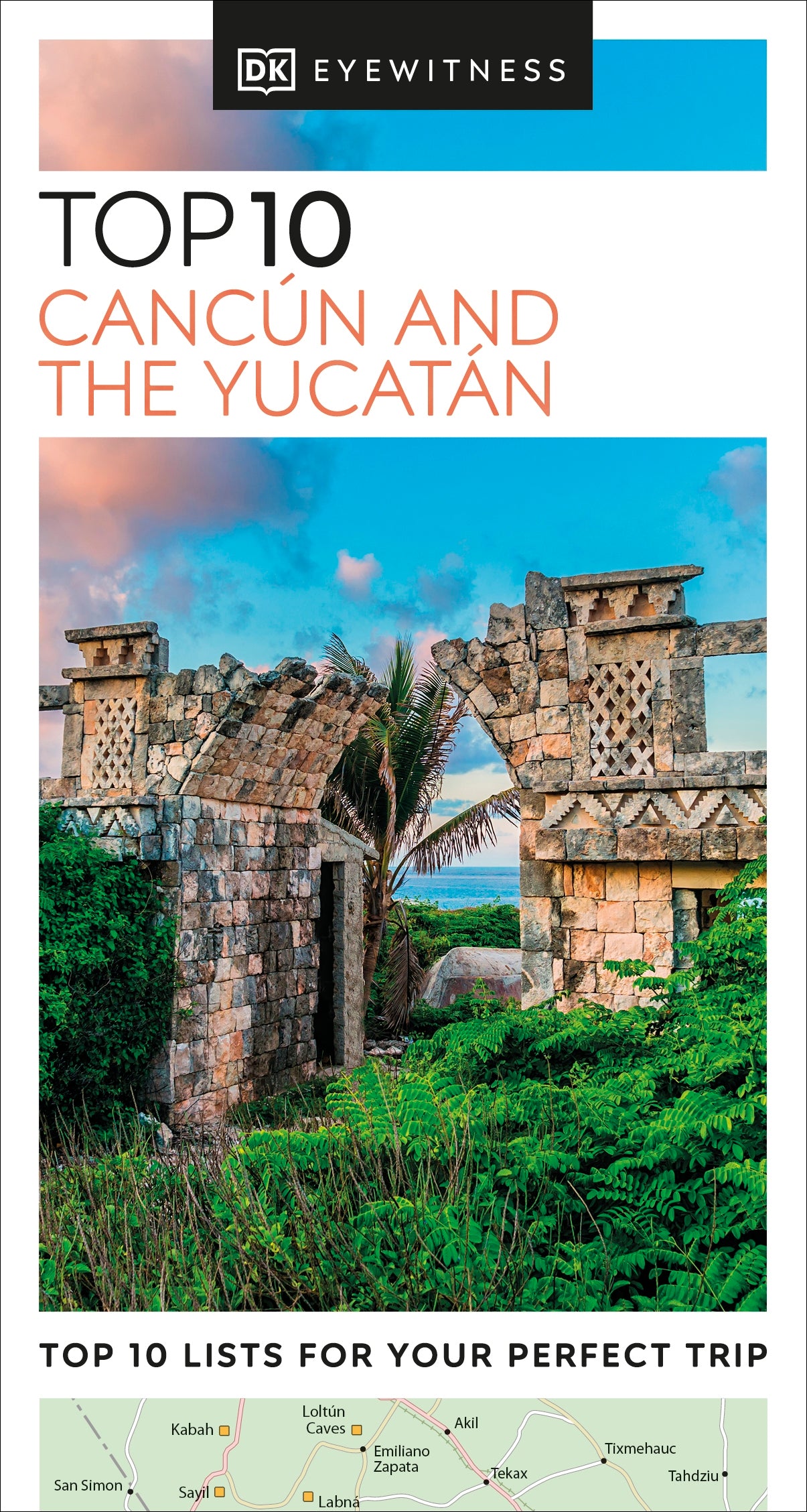 DK Top 10 Cancún and the Yucatán cover