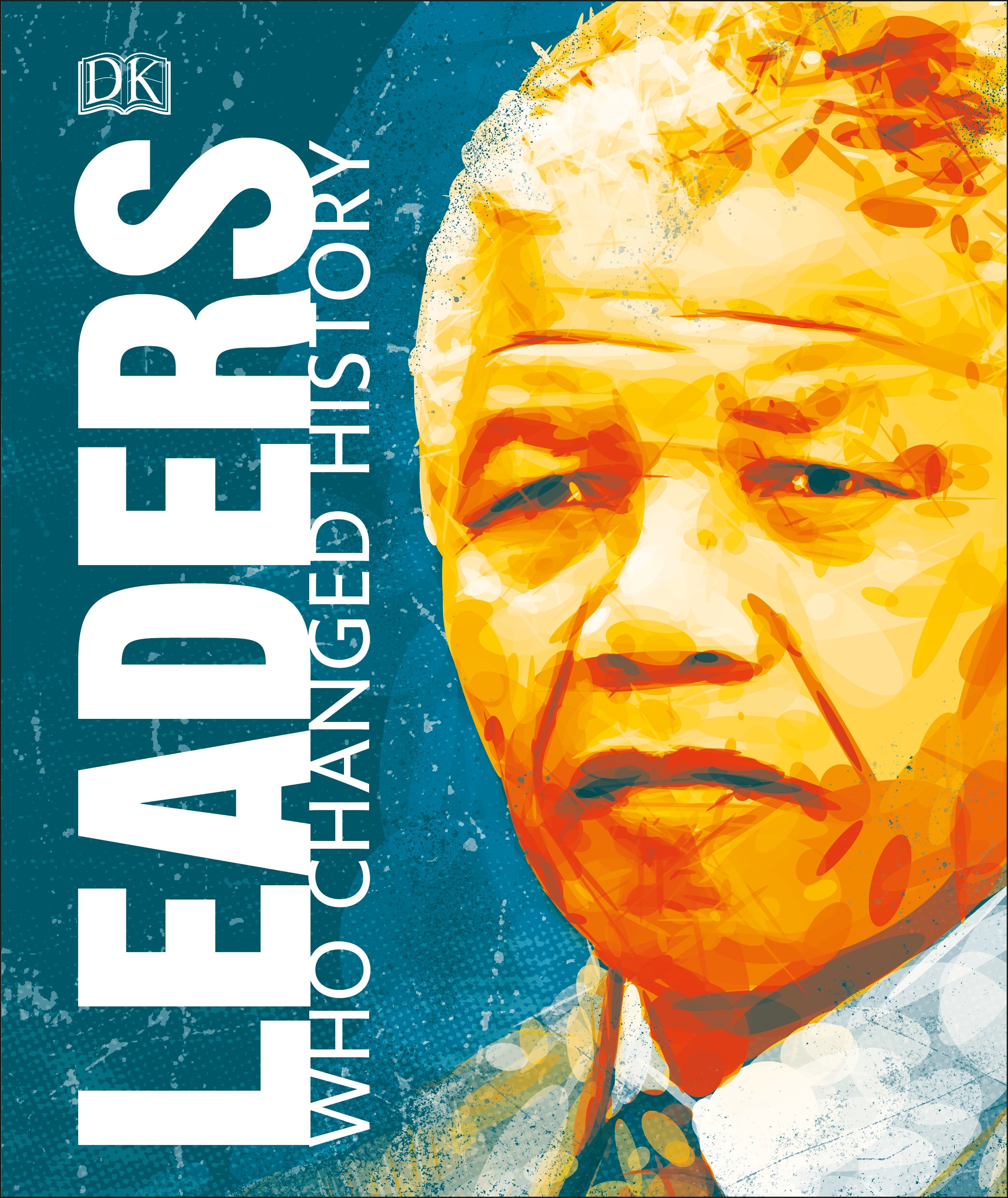 Leaders Who Changed History jacket