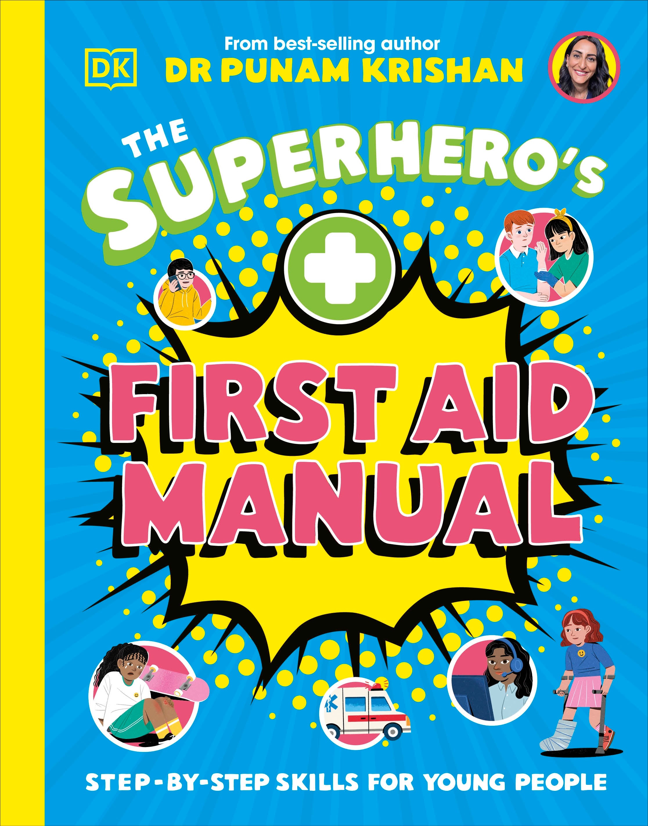 The Superhero's First Aid Manual – DK