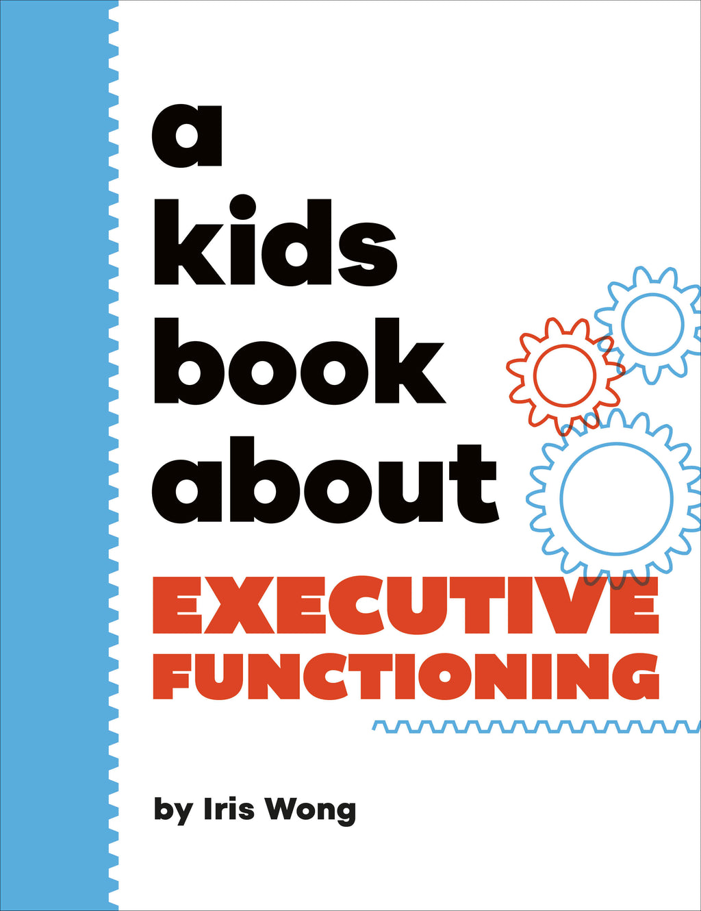 A Kids Book About Executive Functioning jacket image