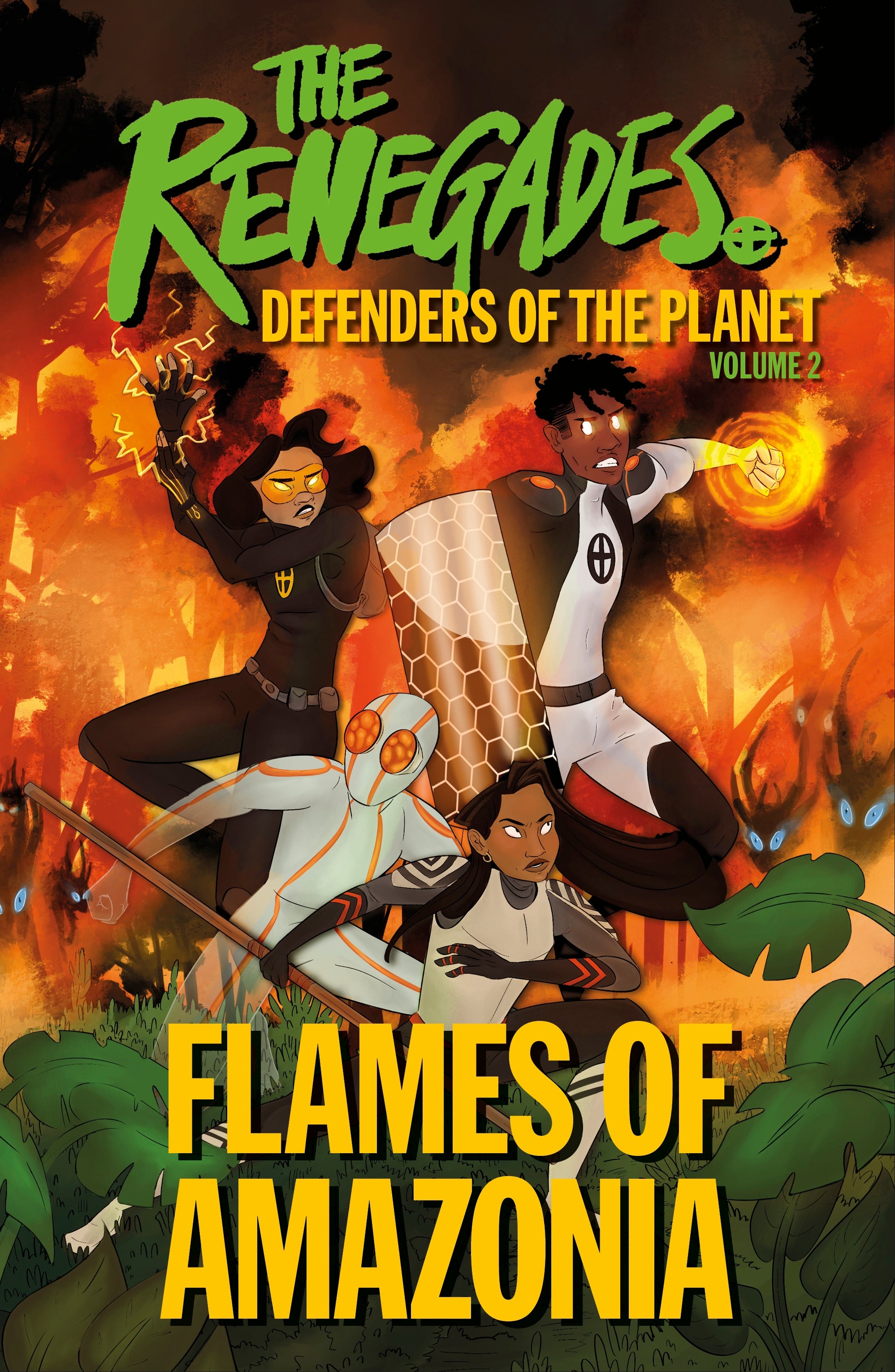 The Renegades Flames of Amazonia jacket