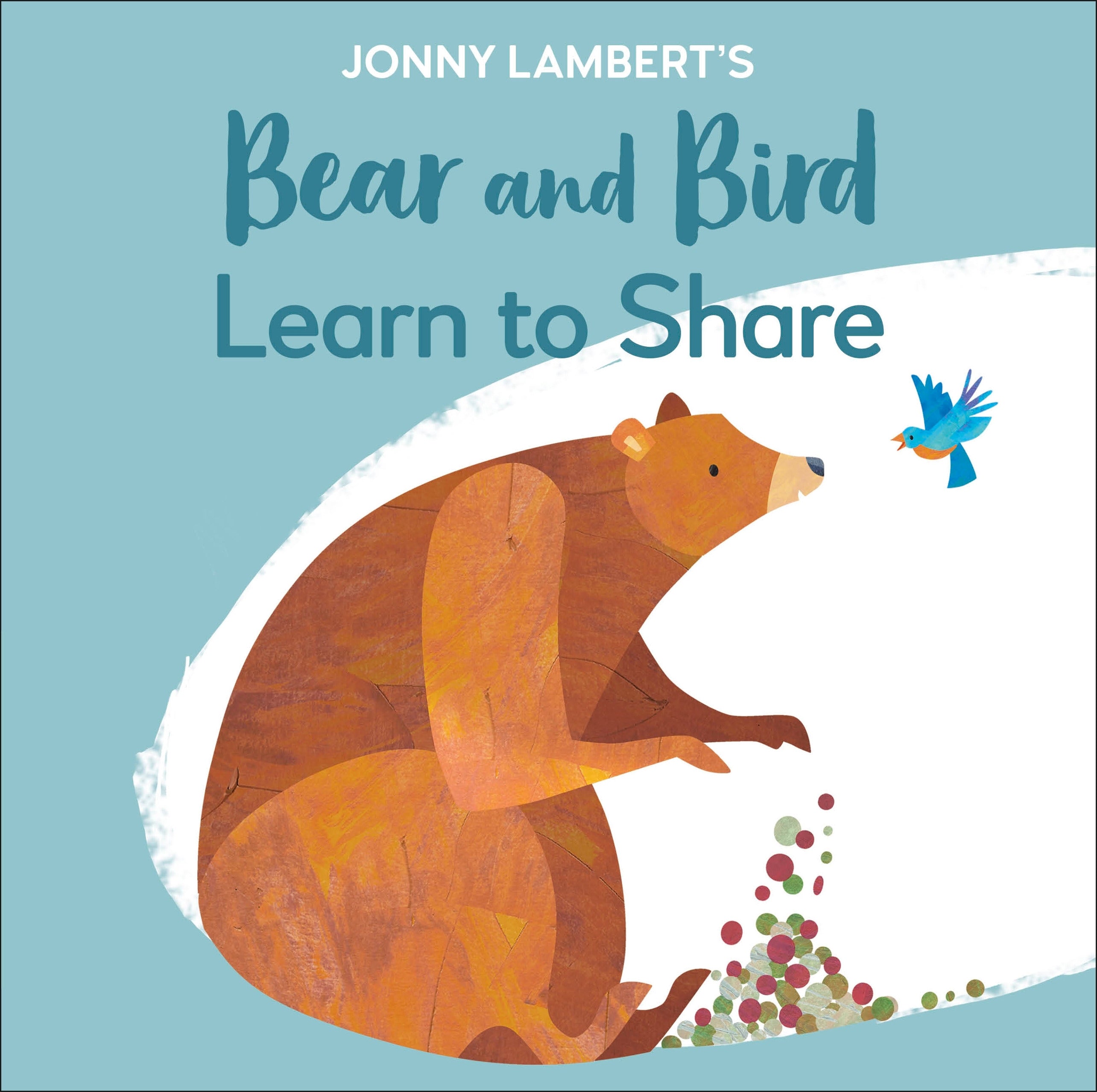 Jonny Lambert's Bear and Bird: Learn to Share jacket