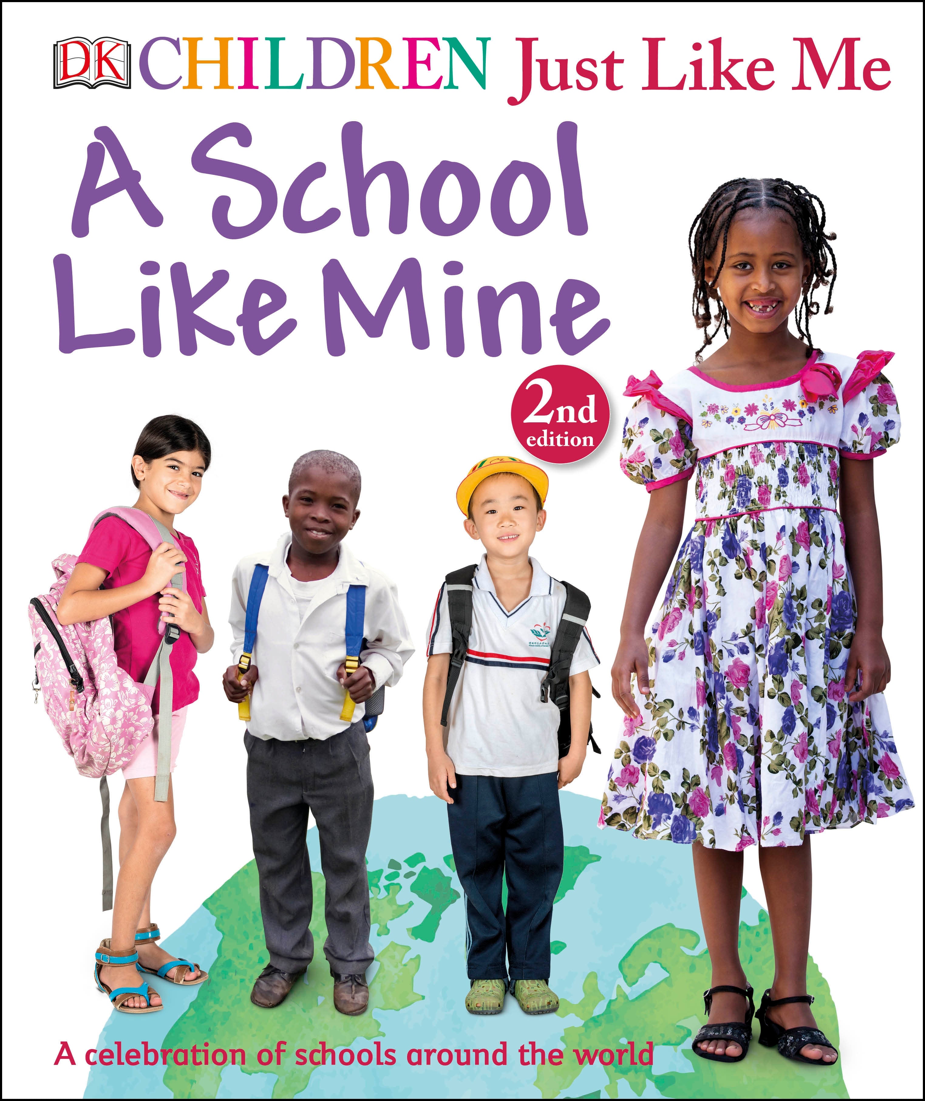 Children Just Like Me: A School Like Mine jacket