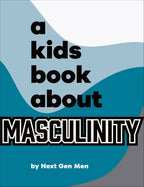 A Kids Book About Masculinity jacket image