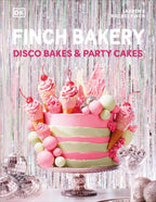9780241633885-Finch Bakery Disco Bakes and Party Cakes-Jacket Image