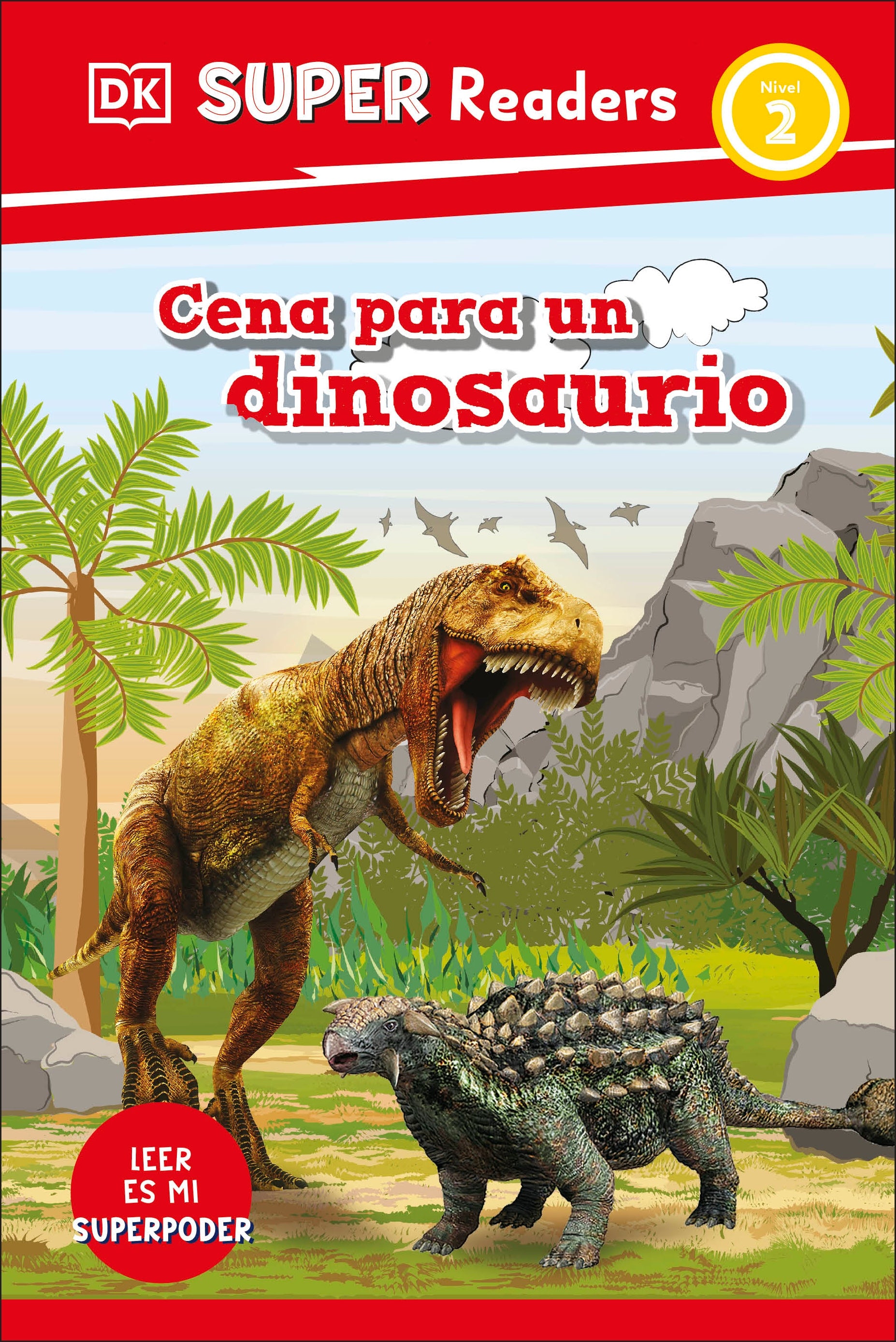 DK Super Readers Level 2 Spanish translation Dinosaur Dinners - Cena para un dinosaurio jacket image