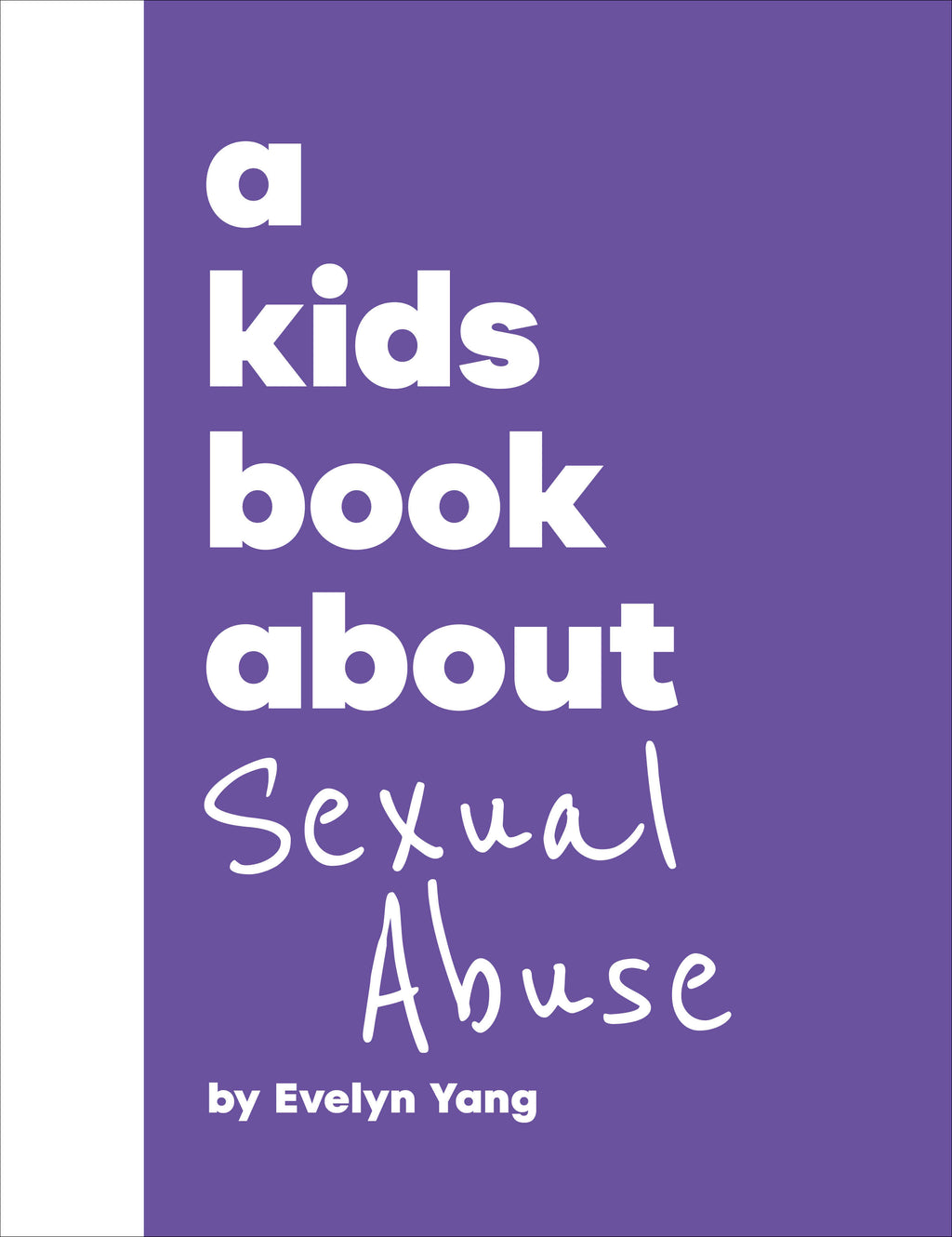 A Kids Book About Sexual Abuse jacket image
