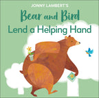 Jonny Lambert's Bear and Bird: Lend a Helping Hand cover