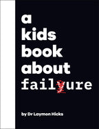 9780241634585-A Kids Book About Failure-Jacket Image