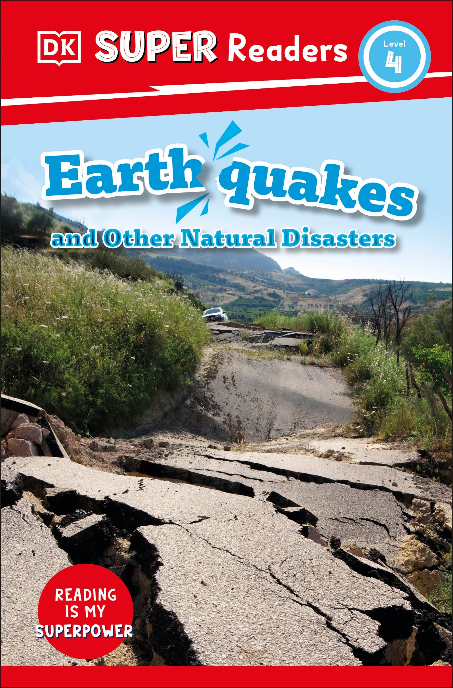 9780241599099-DK Super Readers Level 4 Earthquakes and Other Natural Disasters-Jacket Image