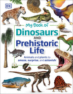 My Book of Dinosaurs and Prehistoric Life jacket