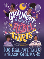 Good Night Stories for Rebel Girls: 100 Real-Life Tales of Black Girl Magic jacket