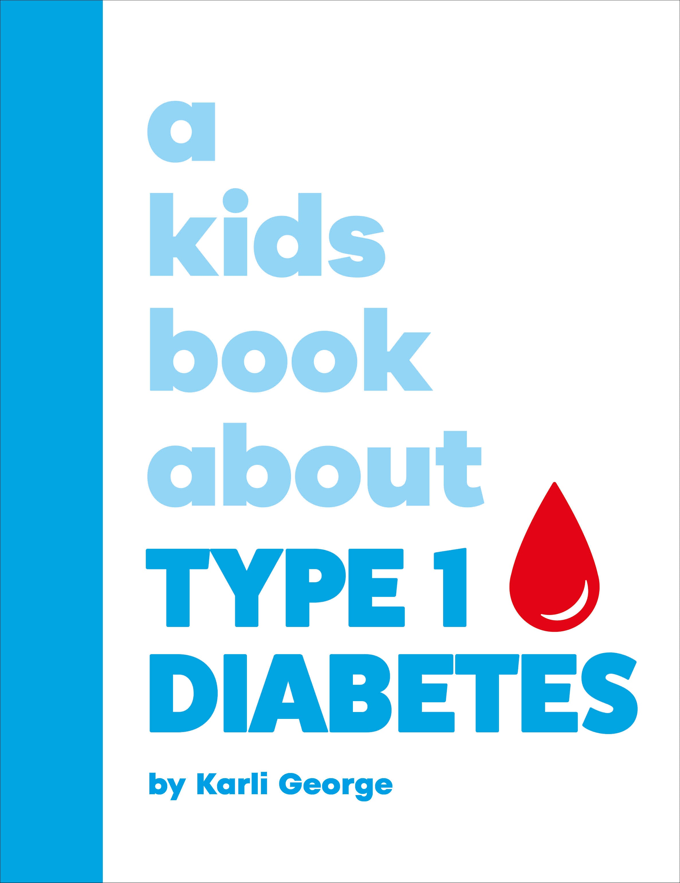 A Kids Book About Type 1 Diabetes jacket image