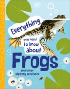9780241598306-Everything You Need to Know About Frogs-Jacket Image