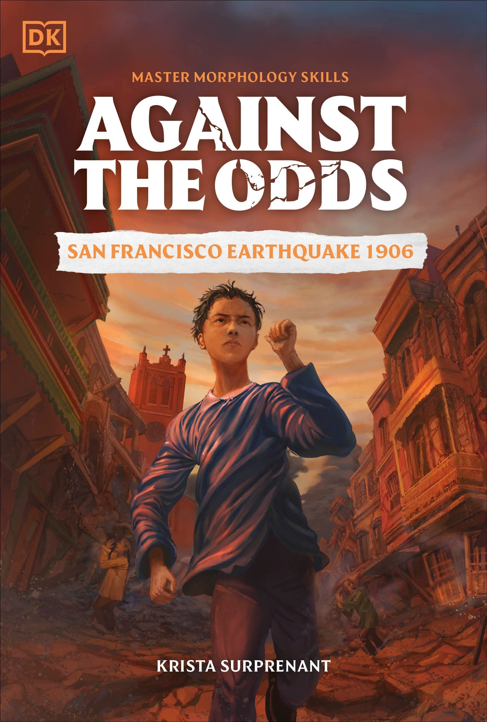 Against the Odds San Francisco Earthquake 1906- book cover