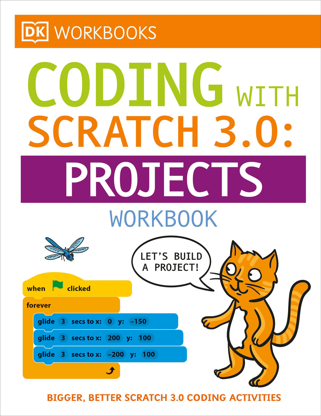 DK Workbooks: Coding with Scratch 3.0 Projects Workbook jacket