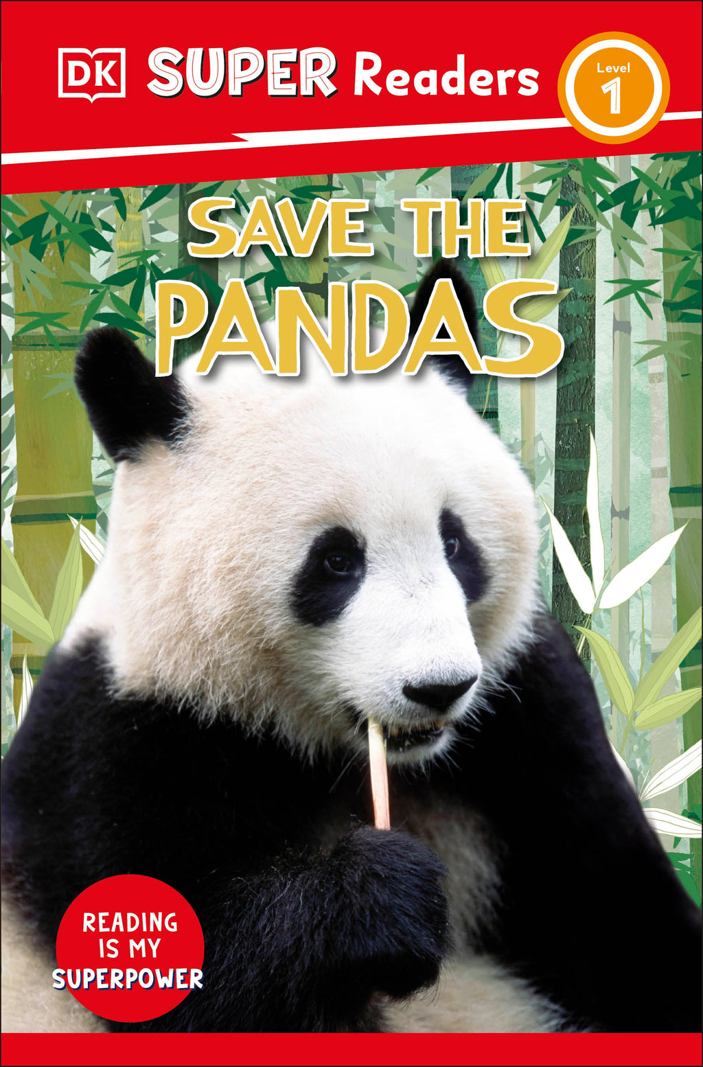 9780241602966-DK Super Readers Level 1 Save the Pandas-Jacket Image