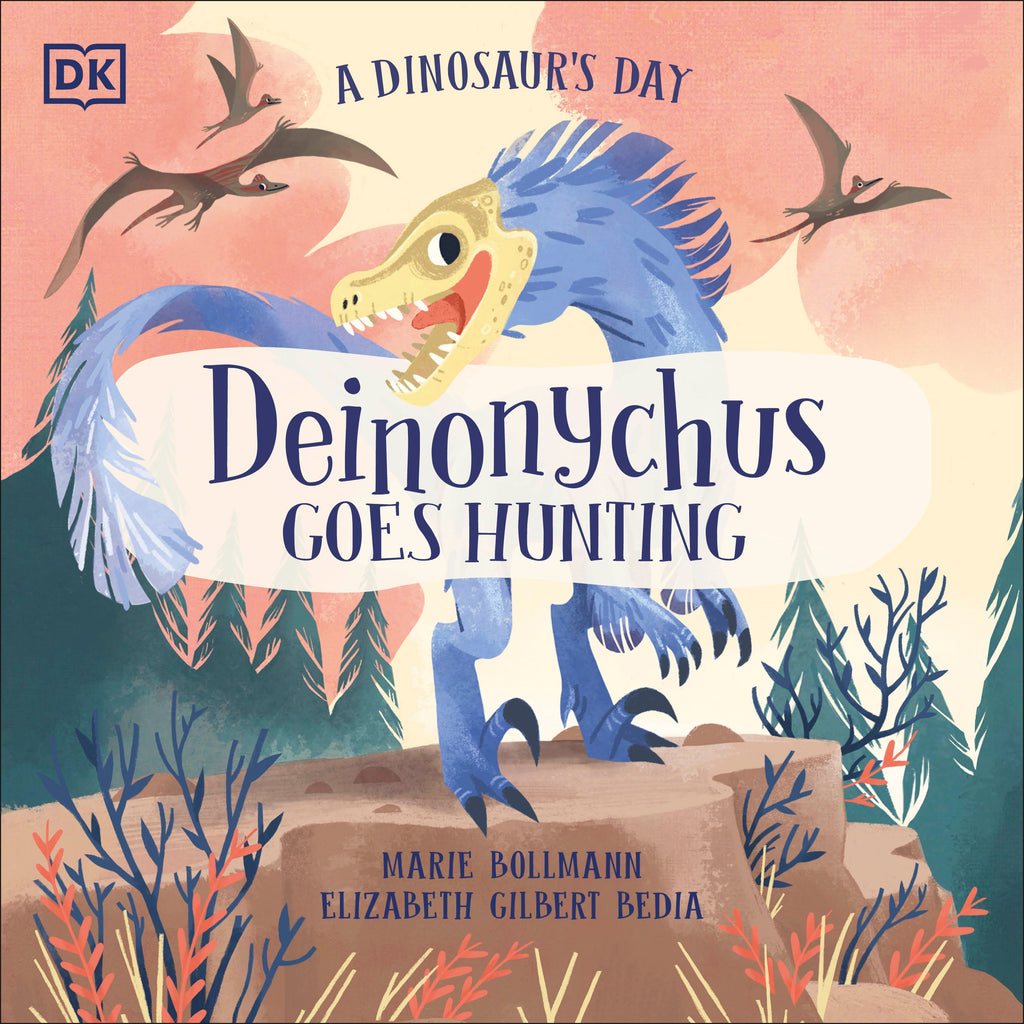 9780241538562-A Dinosaur's Day: Deinonychus Goes Hunting-Jacket Image