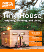 Tiny House Designing, Building, & Living