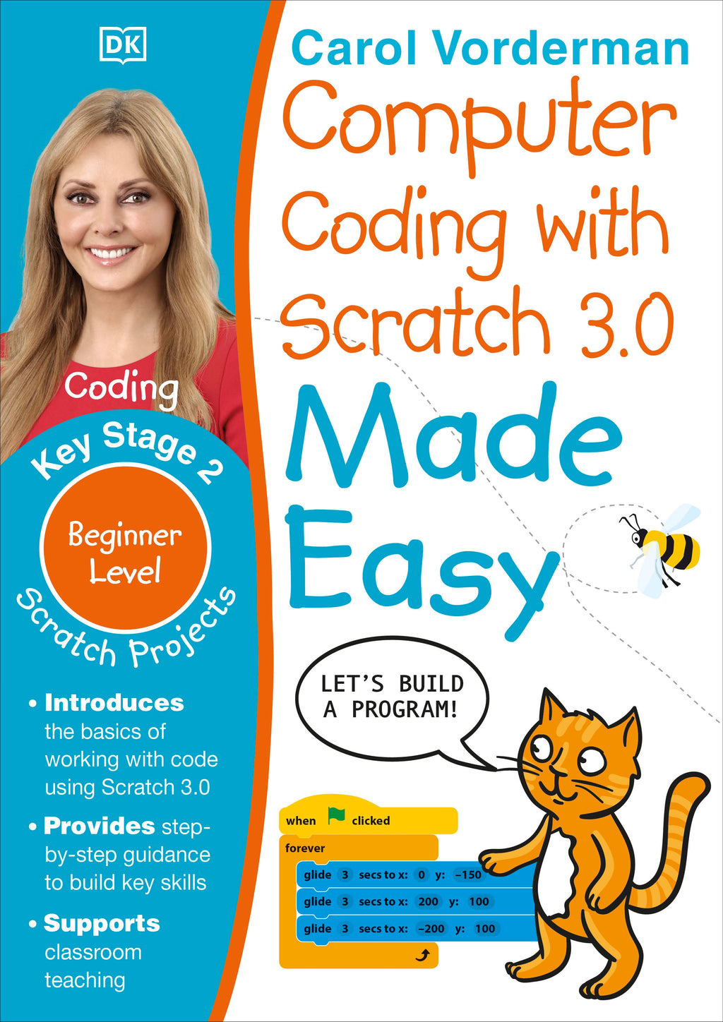 Computer Coding with Scratch 3.0 Made Easy, Ages 7-11 (Key Stage 2) jacket