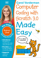 Computer Coding with Scratch 3.0 Made Easy, Ages 7-11 (Key Stage 2) jacket