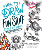 How to Draw Fun Stuff Stroke-by-Stroke cover