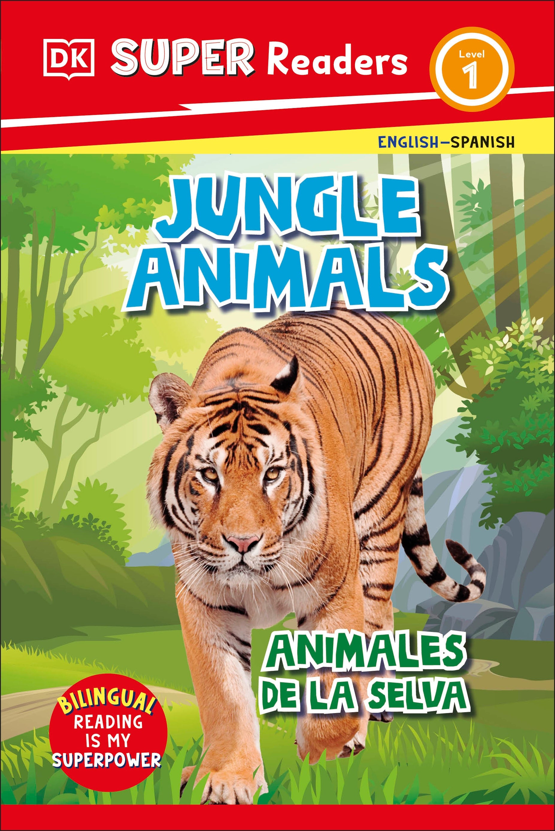 DK Super Readers Level 1 English-Spanish Bilingual Jungle Animals – Animales de la selva jacket image
