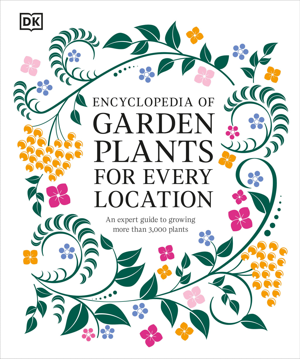 Encyclopedia of Garden Plants for Every Location jacket image