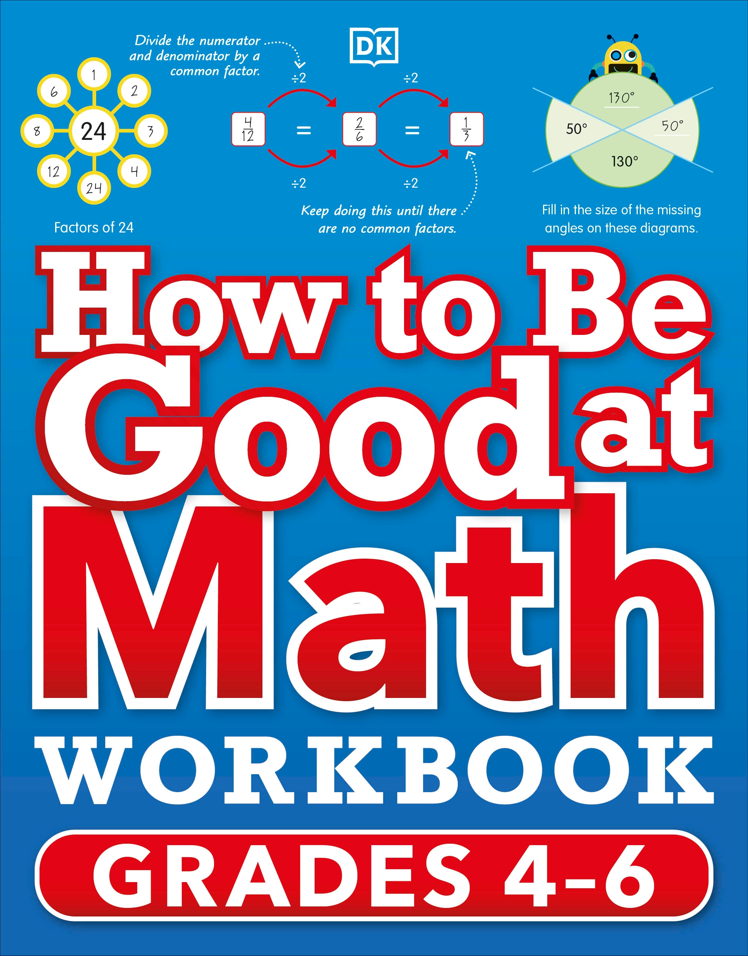 How to Be Good at Math Workbook Grades 4-6 jacket
