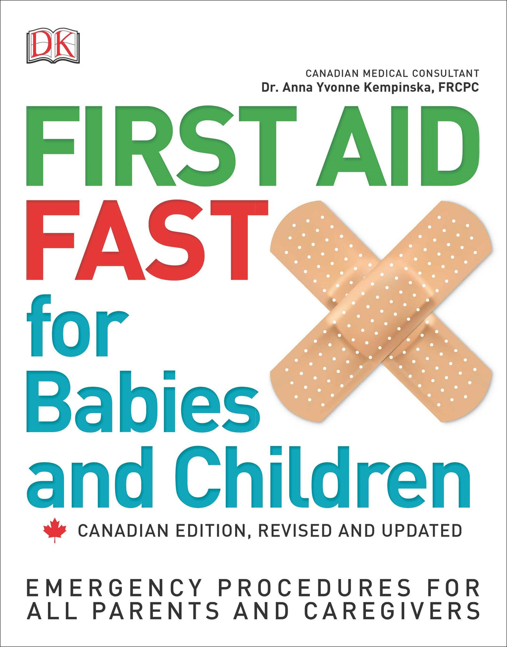 First Aid Fast for Babies and Children 2nd Canadian Edition
