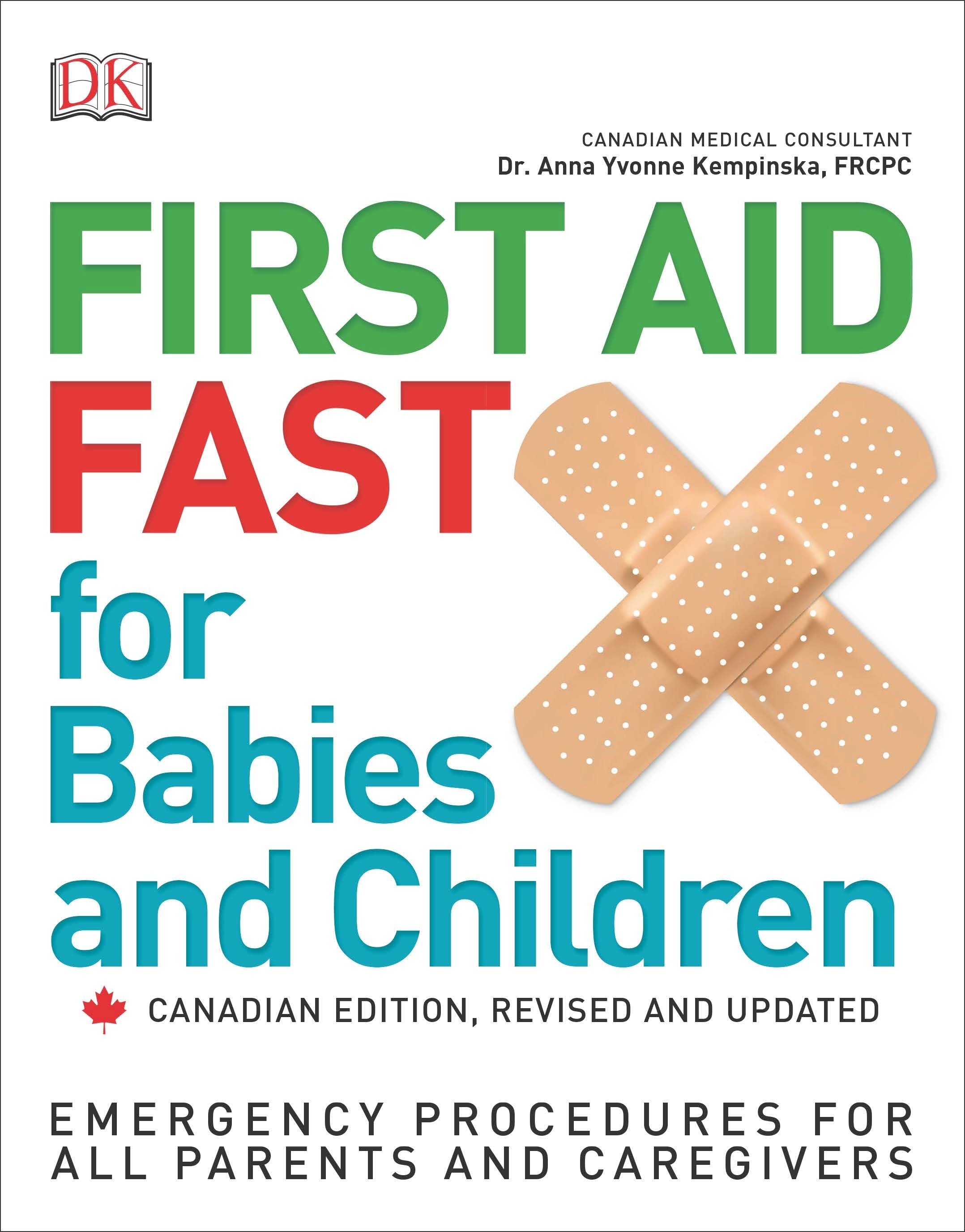 First Aid Fast for Babies and Children 2nd Canadian Edition