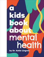 A Kids Book About Mental Health jacket image