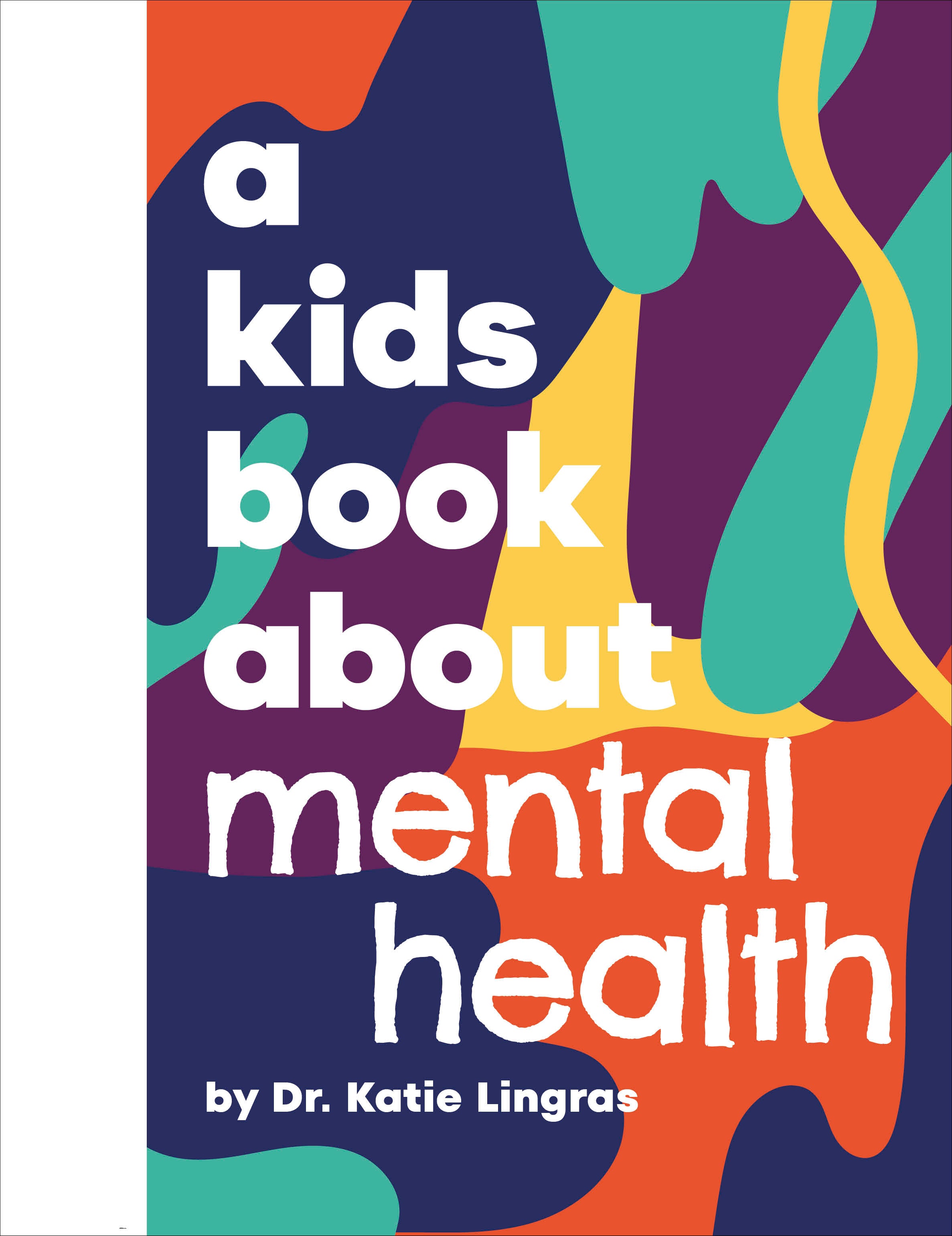A Kids Book About Mental Health jacket image