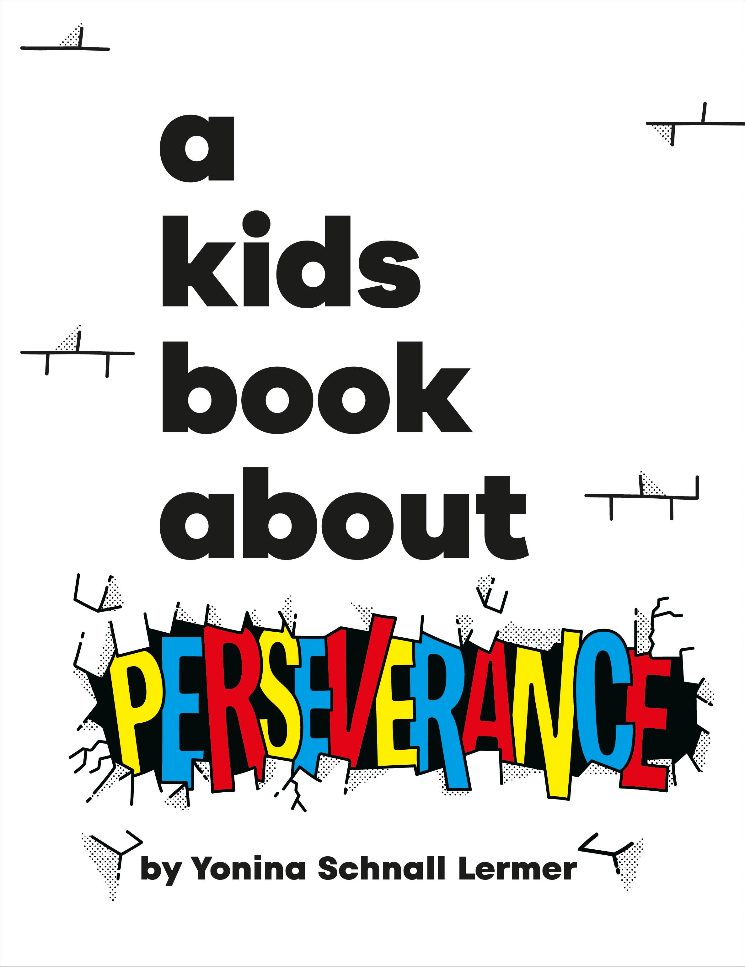 A Kids Book About Perseverance jacket image