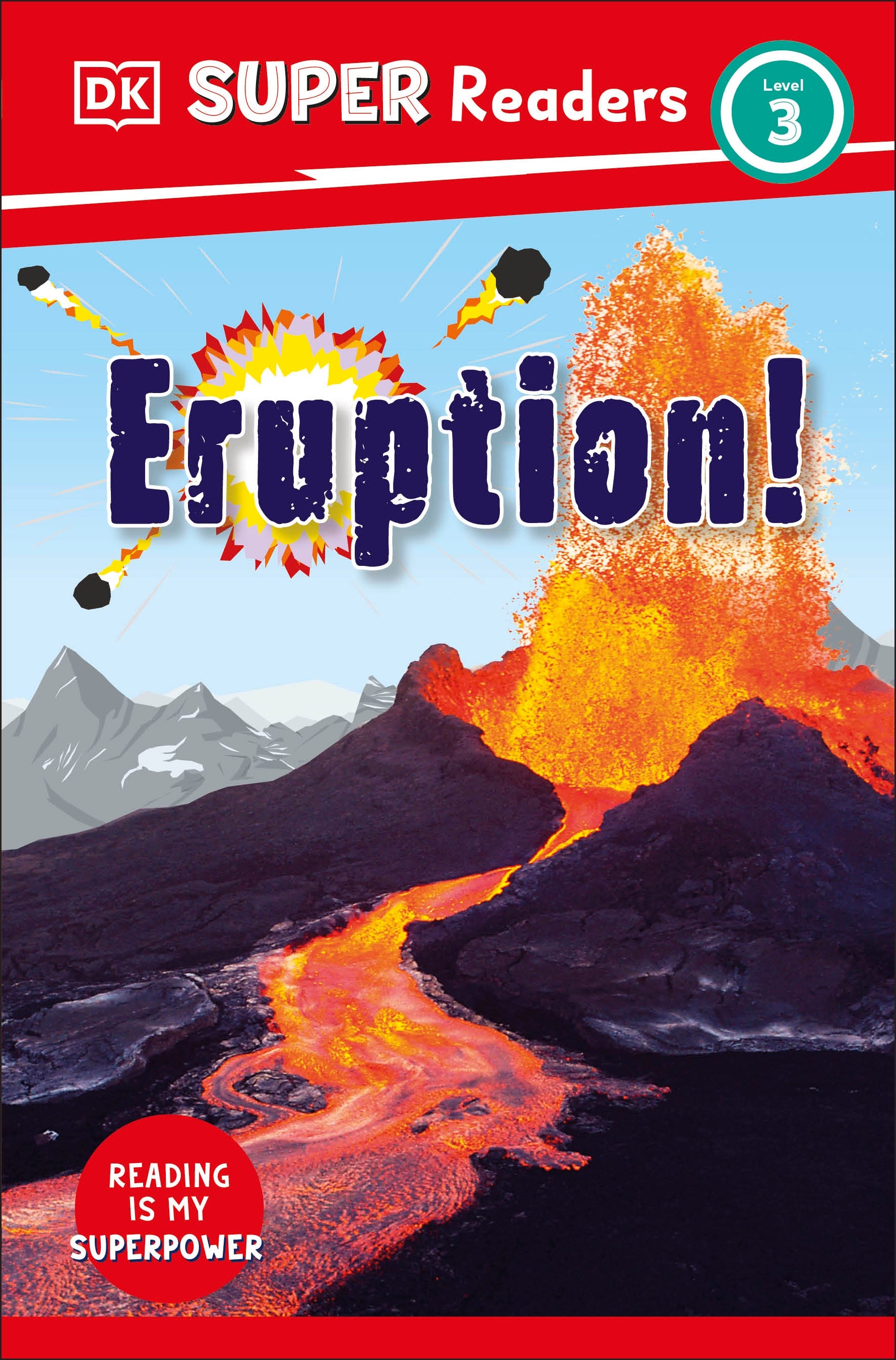 9780241591499-DK Super Readers Level 3 Eruption!-Jacket Image