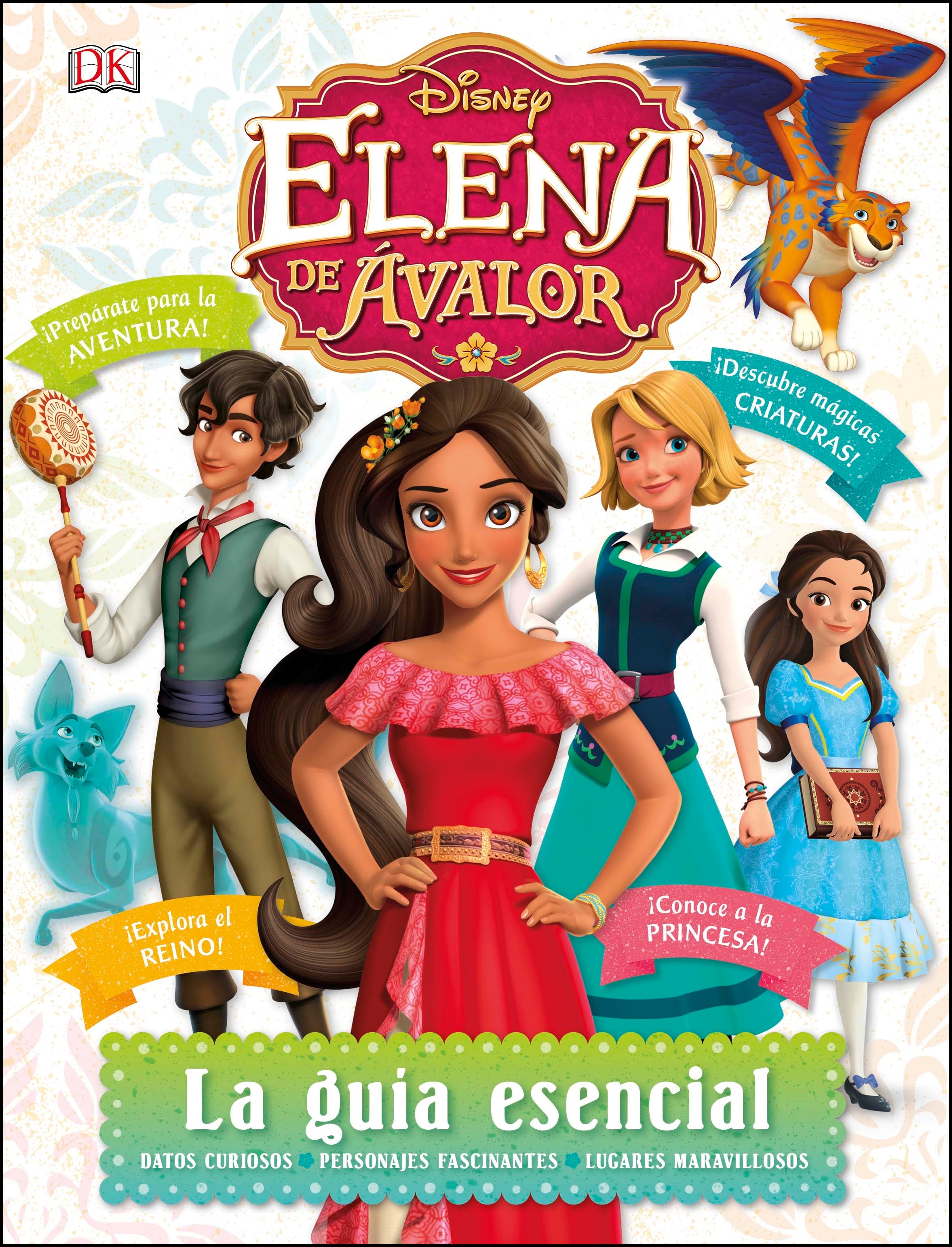 Disney Elena de Avalor La guia esencial