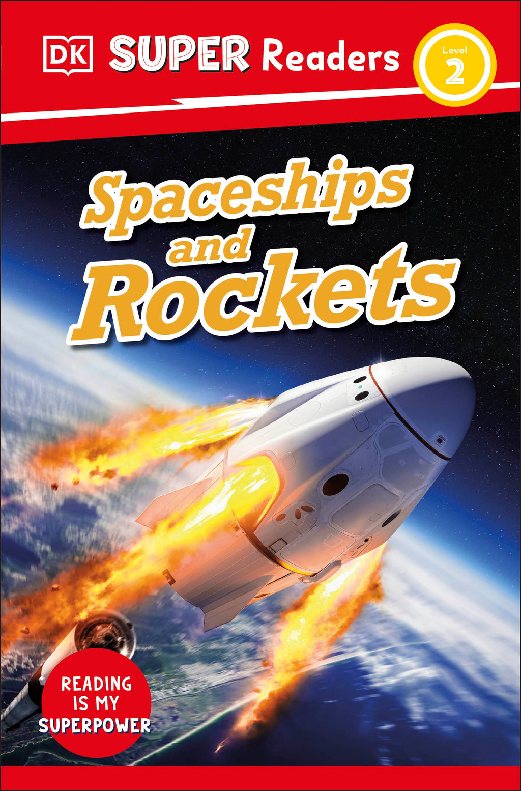9780241603390-DK Super Readers Level 2 Spaceships and Rockets-Jacket Image