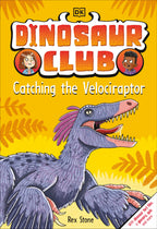 Dinosaur Club: Catching the Velociraptor cover